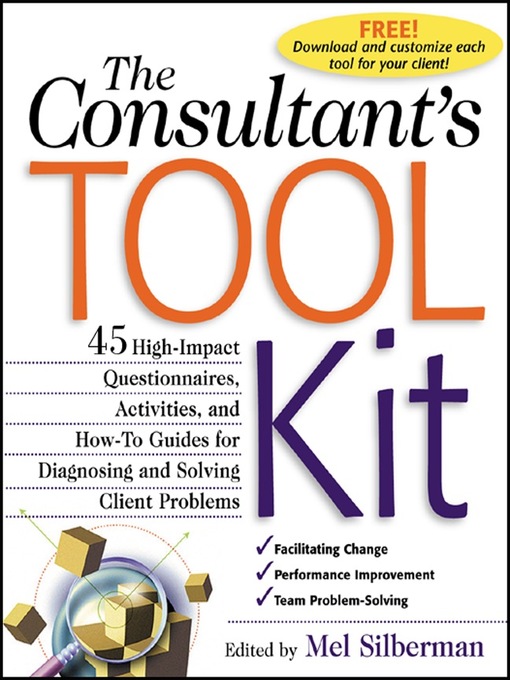Title details for The Consultant's Toolkit by Mel Silberman - Available